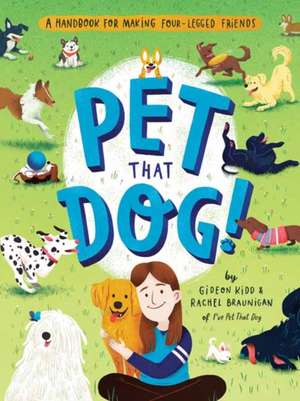 Pet That Dog! de Gideon Kidd