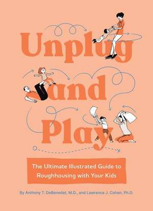 Unplug and Play de Anthony T. DeBenedet M. D.