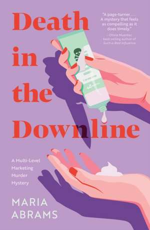 Death in the Downline de Maria Abrams