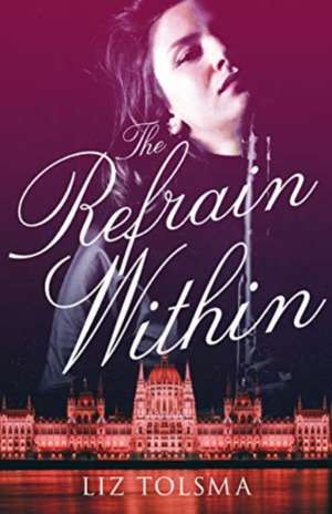 The Refrain Within de Liz Tolsma