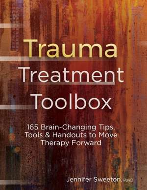 Trauma Treatment Toolbox de Jennifer Sweeton