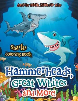 HAMMERHEADS GRT WHITES & MORE de Activity Book Zone for Kids