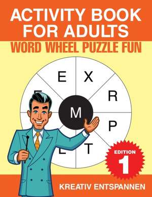 ACTIVITY BK FOR ADULTS - WORD de Kreativ Entspannen