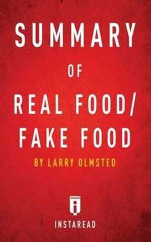 Summary of Real Food/Fake Food de Instaread Summaries