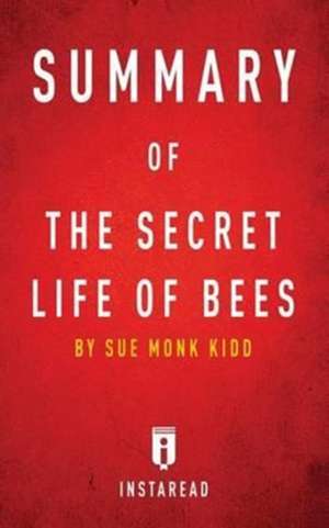 Summary of The Secret Life of Bees de Instaread Summaries