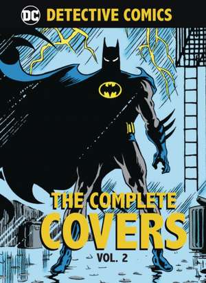 DC Comics: Detective Comics: The Complete Covers Volume 2 de Insight Editions