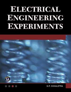 Electrical Engineering Experiments de G. P. Chhalotra