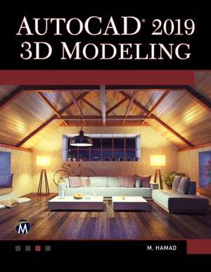 AutoCAD 2019 3D Modeling de Munir Hamad