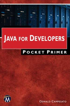 Java for Developers Pocket Primer de Oswald Campesato