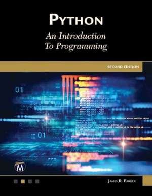 Python. An Introduction to Programming de James R. Parker