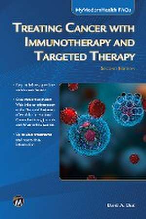 Treating Cancer with Immunotherapy and Targeted Therapy de David A. Olle