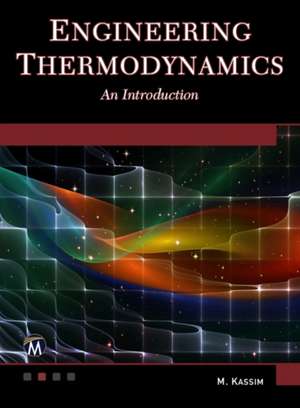 Engineering Thermodynamics de M. Kassim