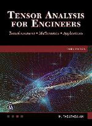 Tensor Analysis for Engineers de Mehrzad Tabatabaian