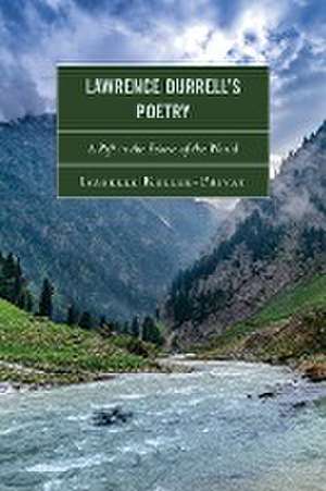 Lawrence Durrell's Poetry de Isabelle Keller-Privat