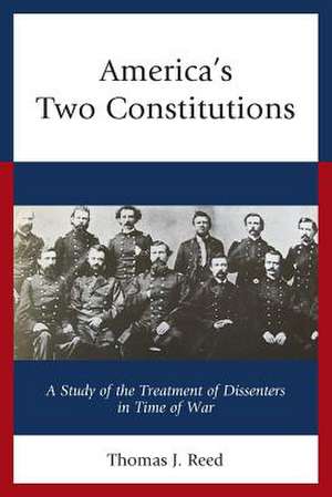 America's Two Constitutions de Thomas J. Reed