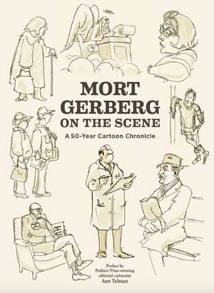 Mort Gerberg on the Scene de Mort Gerberg