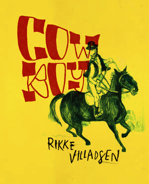 Cowboy de Rikke Villadsen