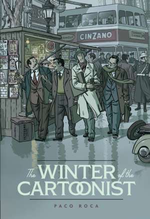 The Winter of the Cartoonist de Paco Roca