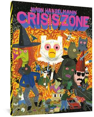 Crisis Zone de Simon Hanselmann