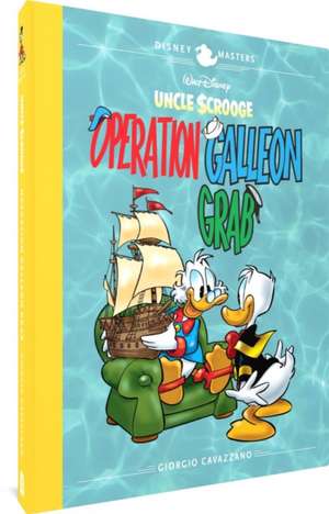 Walt Disney's Uncle Scrooge: Operation Galleon Grab de Giorgio Cavazzano