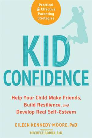 Kid Confidence de Eileen Kennedy-Moore