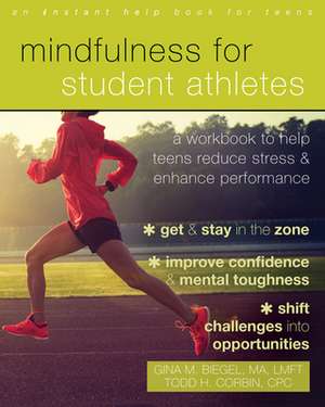 Mindfulness for Student Athletes de Gina M Biegel