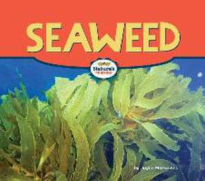 Seaweed de Joyce Markovics