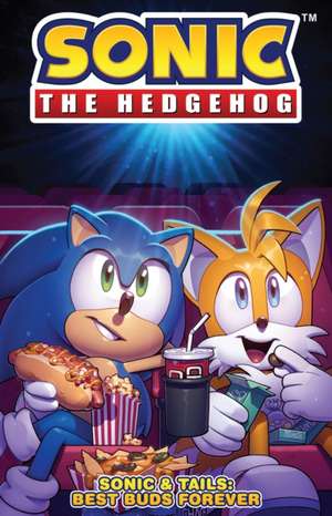 Sonic the Hedgehog: Sonic & Tails: Best Buds Forever de Ian Flynn