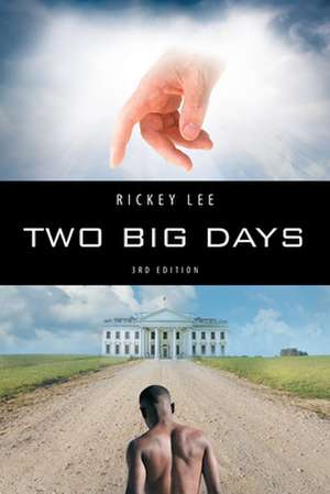 Two Big Days de Rickey Lee