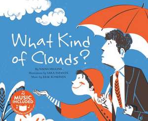 What Kind of Clouds? de Nadia Higgins