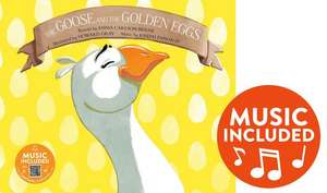 The Goose and the Golden Eggs de Emma Bernay