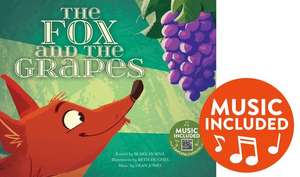 The Fox and the Grapes de Blake Hoena