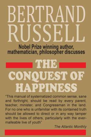 The Conquest of Happiness de Bertrand Russell