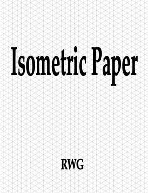 Isometric Paper de Rwg