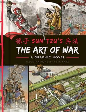 The Art of War: A Graphic Novel de Sun Tzu