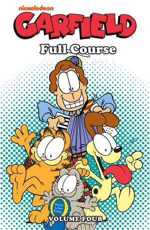 Garfield: Full Course Vol. 4 de Jim Davis