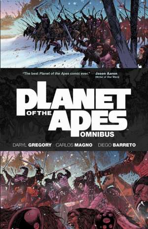 Planet of the Apes Omnibus de Daryl Gregory