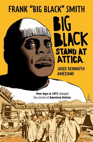 Big Black: Stand at Attica de Frank "Big Black" Smith