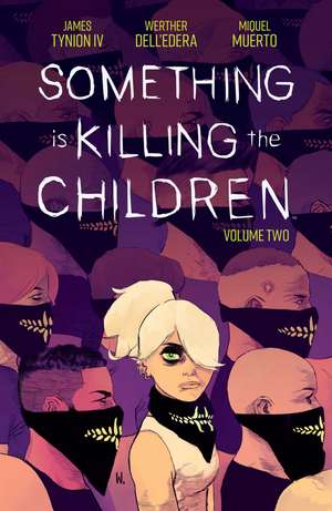 Something is Killing the Children Vol. 2 de James Tynion IV