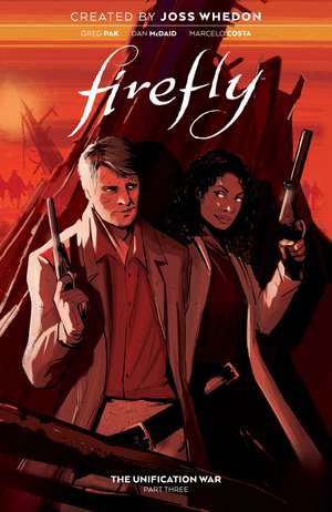 Firefly: The Unification War Vol. 3 de Greg Pak