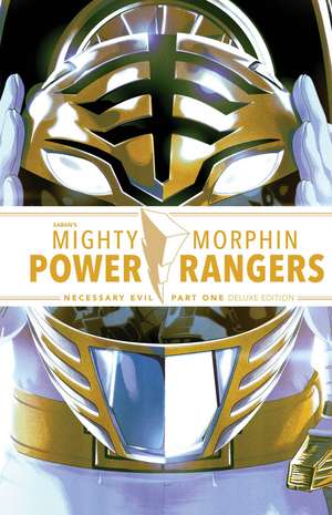 Mighty Morphin Power Rangers: Necessary Evil I Deluxe Edition de Ryan Parrott