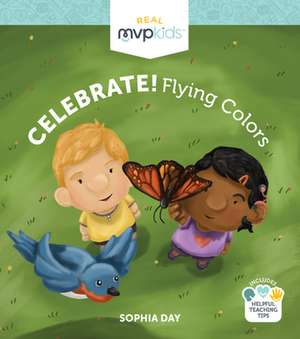 Celebrate! Flying Colors de Sophia Day