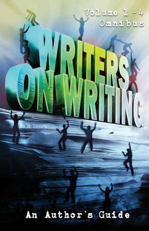 Writers on Writing Volume 1 - 4 Omnibus de Ketchum Jack