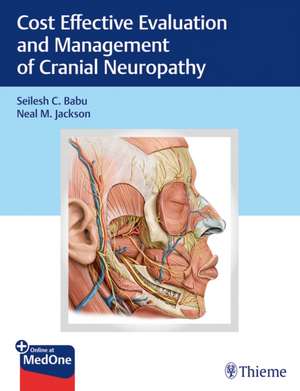 Cost–Effective Evaluation and Management of Cranial Neuropathy de Neal Jackson