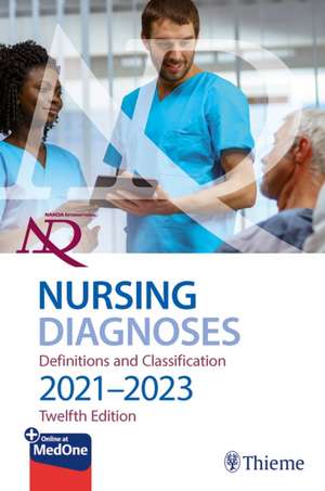 NANDA International Nursing Diagnoses – Definitions & Classification, 2021–2023 de T. Heather Herdman