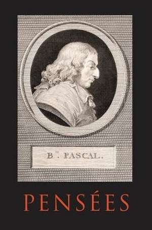 Pensees de Blaise Pascal