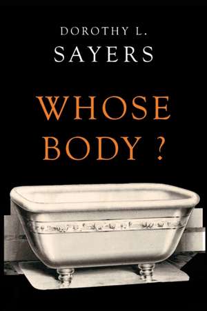 Whose Body? de Dorothy L. Sayers