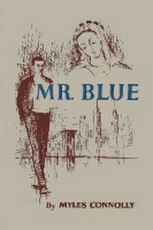 Mr. Blue de Myles Connolly