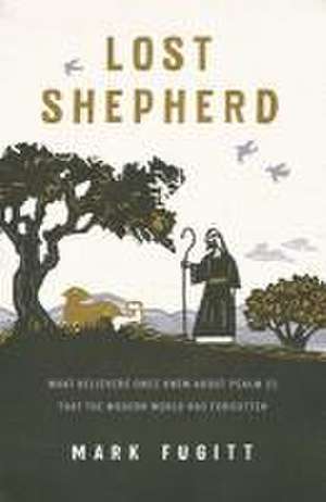 Lost Shepherd de Mark Fugitt