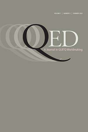 QED: A Journal in GLBTQ Worldmaking 7, no. 2 de Charles E. Morris III